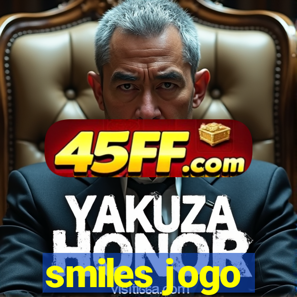 smiles jogo